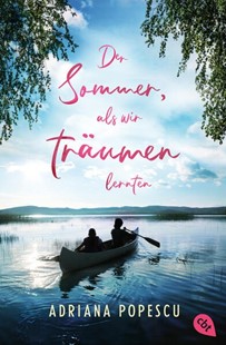 Bild von Popescu, Adriana: Der Sommer, als wir träumen lernten