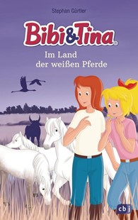 Bild von Gürtler, Stephan: Bibi & Tina im Land der weißen Pferde