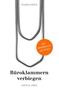 Bild von Gmür, Mario: Büroklammern verbiegen