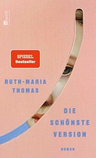 Bild von Thomas, Ruth-Maria: Die schönste Version