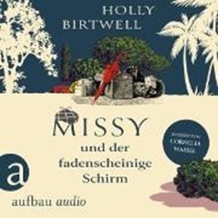 Bild von Birtwell, Holly: Missy und der fadenscheinige Schirm (Audio Download)