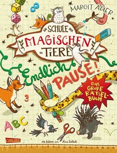 Bild von Busch, Nikki: Die Schule der magischen Tiere: Endlich Pause! Das große Rätselbuch