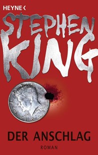 Bild von King, Stephen: Der Anschlag