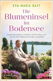 Bild von Bast, Eva-Maria: Die Blumeninsel im Bodensee