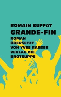 Bild von Buffat, Romain: Grande-Fin