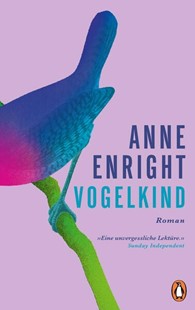 Bild von Enright, Anne: Vogelkind