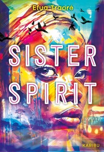 Bild von Traoré, Efua: Sister Spirit