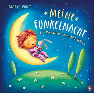 Bild von Voigt, Marie: Meine Funkelnacht / Mein Wundertag - Ein Wendebuch zum Mitmachen