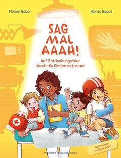 Bild von Babor, Florian: Sag mal Aaah!