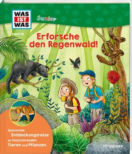 Bild von Steghaus-Kovac, Dr. Sabine: WAS IST WAS Junior Band 46 Erforsche den Regenwald!