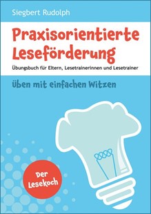 Bild von Rudolph, Siegbert: Praxisorientierte Leseförderung