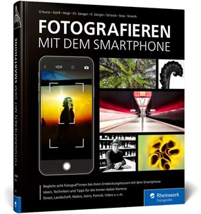 Bild von D'Auria, Adam: Fotografieren mit dem Smartphone