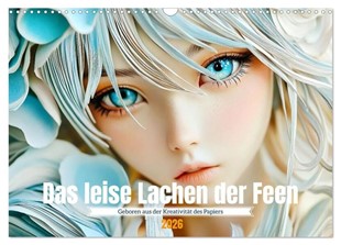 Bild von Tapper, Daniela: Das leise Lachen der Feen (Wandkalender 2026 DIN A3 quer), CALVENDO Monatskalender