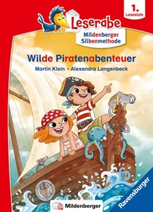 Bild von Klein, Martin: Leserabe mit Mildenberger Silbenmethode - Wilde Piratenabenteuer