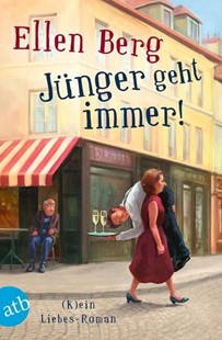 Bild von Berg, Ellen: Jünger geht immer!