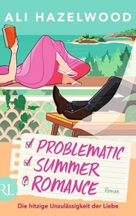 Bild von Hazelwood, Ali: Problematic Summer Romance - Die hitzige Unzulässigkeit der Liebe
