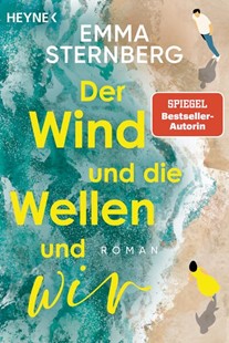 Bild von Sternberg, Emma: Der Wind und die Wellen und wir