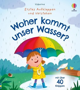 Bild von Erstes Aufklappen und Verstehen: Woher kommt unser Wasser?