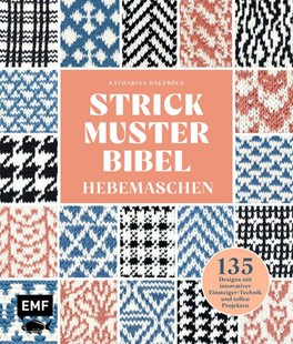 Bild von Hageböck, Katharina: Strickmusterbibel - Hebemaschen