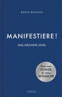 Bild von Nafousi, Roxie: Manifestiere! Das nächste Level