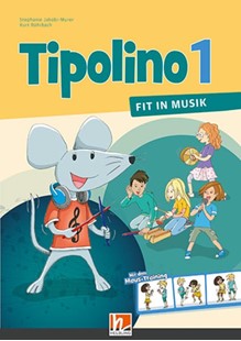 Bild von Rohrbach, Kurt: Tipolino 1 - Fit in Musik, Ermäßigtes Paketangebot 2, Ausgabe Schweiz