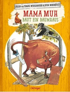 Bild von Wieslander, Jujja: Mama Muh baut ein Baumhaus