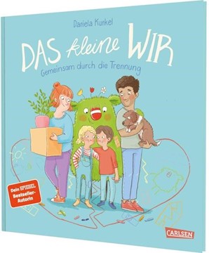 Bild von Kunkel, Daniela: Das kleine WIR | Gemeinsam durch die Trennung