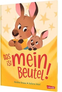 Bild von Brause, Katalina: Das ist MEIN Beutel!