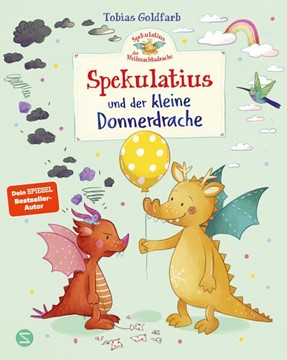 Bild von Goldfarb, Tobias: Spekulatius der Weihnachtsdrache. Spekulatius und der kleine Donnerdrache