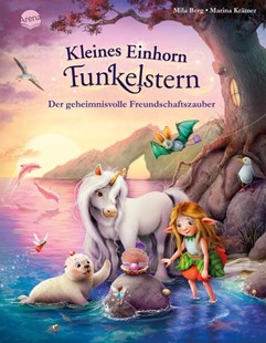 Bild von Berg, Mila: Kleines Einhorn Funkelstern (5). Der geheimnisvolle Freundschaftszauber