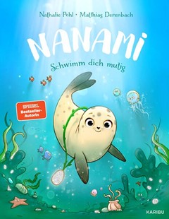 Bild von Pohl, Nathalie: Nanami - Schwimm dich mutig
