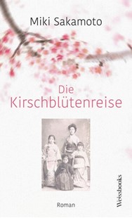 Bild von Sakamoto, Miki: Die Kirschblütenreise