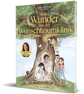 Bild von Adamyan, Anna: Das Wunder aus der Wunschbaumklinik
