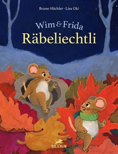 Bild von Hächler, Bruno: Wim & Frida Räbeliechtli