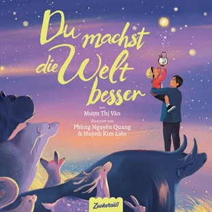 Bild von Van, Muon Thi: Du machst die Welt besser
