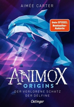 Bild von Carter, Aimée: Animox Origins 1. Der verlorene Schatz der Delfine