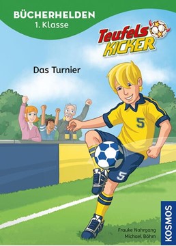Bild von Nahrgang, Frauke: Teufelskicker, Bücherhelden 1. Klasse, Das Turnier