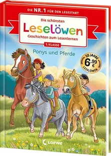 Bild von Die schönsten Leselöwen-Geschichten zum Lesenlernen - Ponys und Pferde