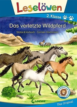 Bild von Stütze & Vorbach: Leselöwen 2. Klasse - Das verletzte Wildpferd