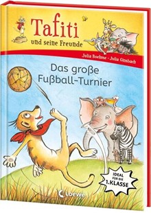 Bild von Boehme, Julia: Tafiti und seine Freunde (Band 1) - Das große Fußball-Turnier