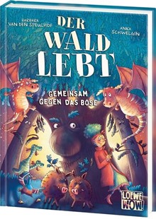 Bild von van den Speulhof, Barbara: Der Wald lebt! (Band 1) - Gemeinsam gegen das Böse