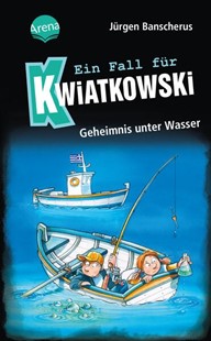 Bild von Banscherus, Jürgen: Ein Fall für Kwiatkowski (29). Geheimnis unter Wasser
