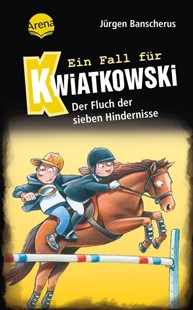 Bild von Banscherus, Jürgen: Ein Fall für Kwiatkowski (33). Der Fluch der sieben Hindernisse