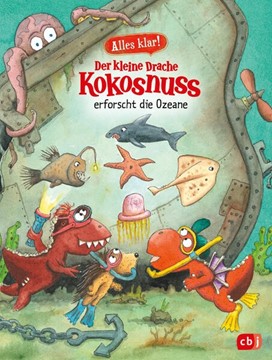 Bild von Siegner, Ingo: Alles klar! Der kleine Drache Kokosnuss erforscht die Ozeane
