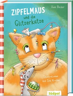 Bild von Becker, Uwe: Zipfelmaus und die Glitzerkatze
