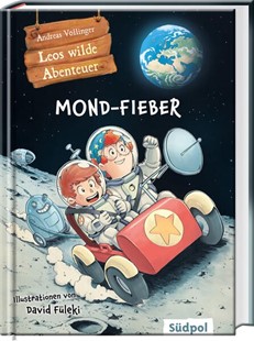Bild von Völlinger, Andreas: Leos wilde Abenteuer - Mond-Fieber