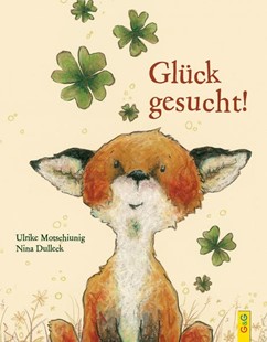 Bild von Motschiunig, Ulrike: Glück gesucht