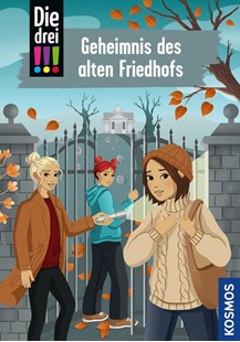 Bild von Vogel, Kirsten: Die drei !!!,116, Geheimnis des alten Friedhofs