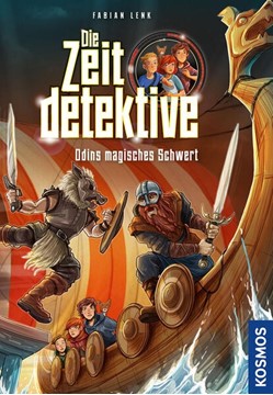 Bild von Lenk, Fabian: Die Zeitdetektive, 7, Odins magisches Schwert