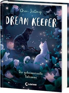 Bild von Chen, Jiatong: Dream Keeper (Band 3) - Der geheimnisvolle Talisman